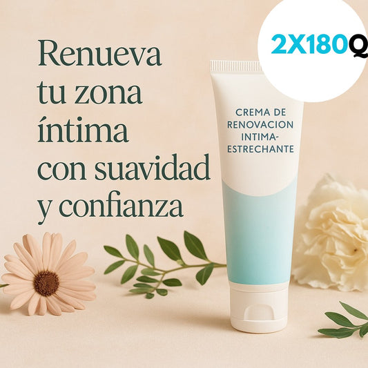 2 X 1 CREMA DE RENOVACION INTIMA-ESTRECHANTE
